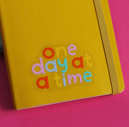 One Day At A Time Vinyl Sticker