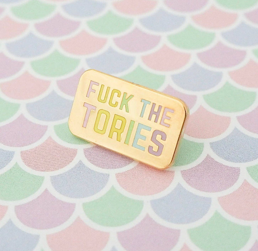 Fuck The Tories Pin