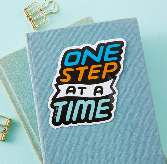 One Step At A Time Vinyl Sticker