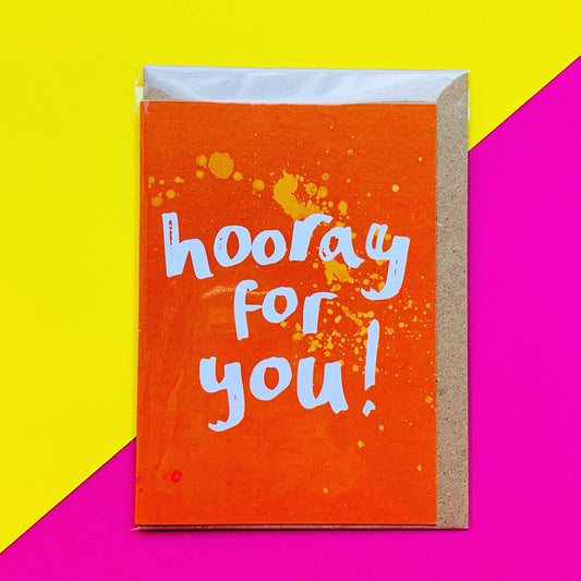 Hooray For You Card