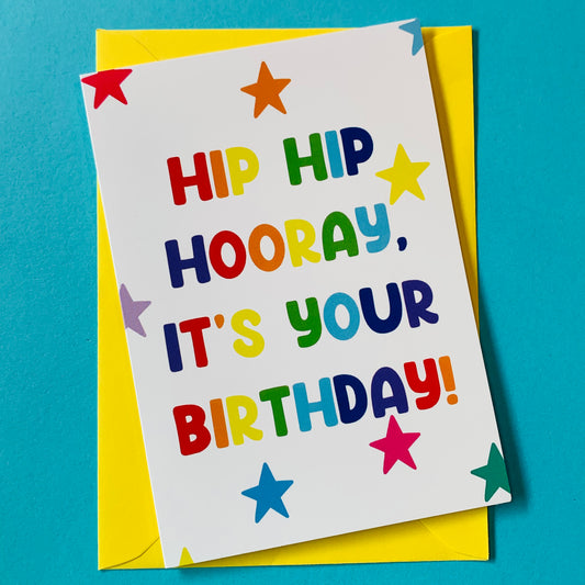 Hip Hip Hooray It’s Your Birthday Card